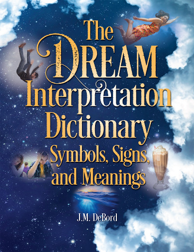 dream interpretation dictionary by jm debord, aka RadOwl